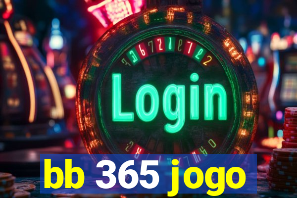 bb 365 jogo